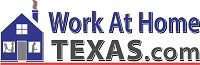 Work at Home Texas